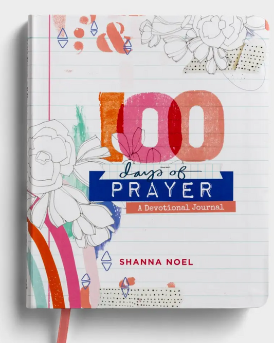 100 Days of Prayer by Shanna Noel